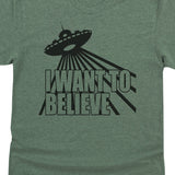 I Want to Believe Unisex T-Shirt